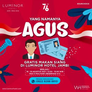 Yang Bernama Agus Bisa Makan Gratis di Luminor Hotel Jambi  