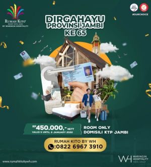 Punya KTP Jambi, Ini Promo Spesial Rumah Kito by WH pada HUT Provinsi Jambi 