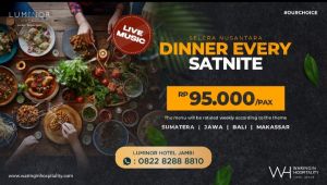 Selera Nusantara, Dinner Setiap Malam Minggu di Hotel Luminor Jambi