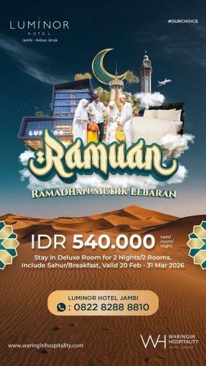Luminor Hotel Jambi Hadirkan 2 Paket Spesial Ramadan; Raheem dan Ramuan